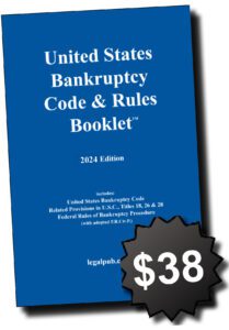 Front cover of the book 2024 U.S. Bankruptcy Code & Rules Booklet.  Includes a price star ($38). Contains a hyperlink to the product page.